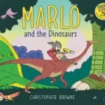 Marlo and the Dinosaurs byBrowne, Christopher; Szuper akció