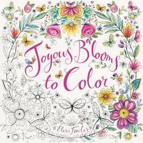 Joyous Blooms to Color byFowler, Eleri; Utolsó esély