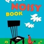 Gyors szállítás The Quiet Noisy Book byBrown, Margaret Wise;