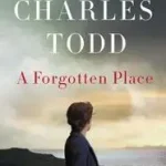 A Forgotten Place byTodd, Charles; Utolsó esély