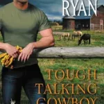Utolsó esély Tough Talking Cowboy byRyan, Jennifer;