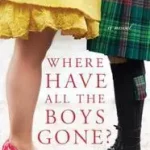 Where Have All the Boys Gone? byColgan, Jenny; Azonnal elérhető