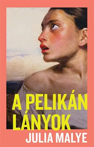A pelikánlányok Olcsóbb