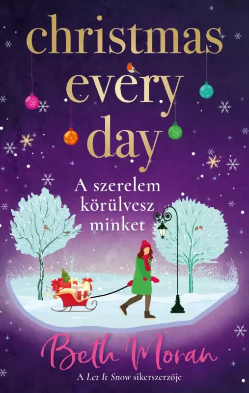 Olcsóbb Christmas Every Day – A szerelem körülvesz minket - Élfestett kiadás