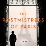 Ajánlat The Postmistress of Paris byClayton, Meg Waite;