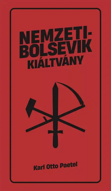 Nemzetibolsevik kiáltvány Azonnal elérhető