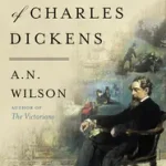 Alacsony ár The Mystery of Charles Dickens byWilson, A. N.;