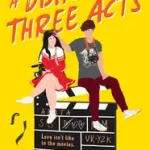 A Disaster in Three Acts byRodkey, Kelsey; Vásárlói kedvenc
