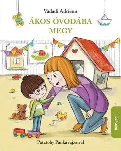 Azonnal elérhető Ákos óvodába megy