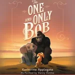The One and Only Bob byApplegate, Katherine; Vedd meg online
