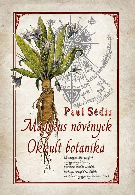 Mágikus növények - Okkult botanika Rendeld meg most
