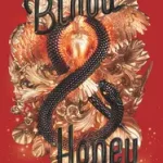 Árcsökkenés Blood & Honey byMahurin, Shelby;