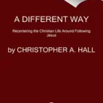 A Different Way byHall, Christopher a.; Olcsóbb