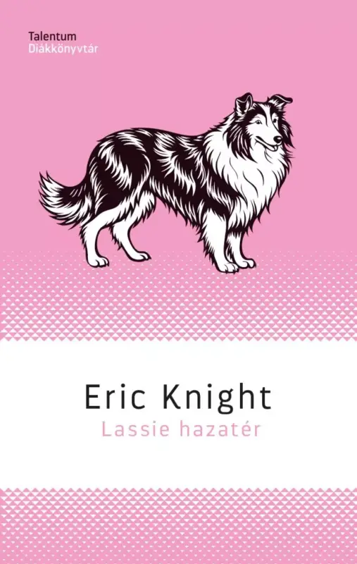 Lassie hazatér Gyors szállítás