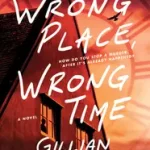 Wrong Place Wrong Time byMcAllister, Gillian; Vedd meg online