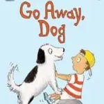 Ajánlat Go Away, Dog byNodset, Joan L.;