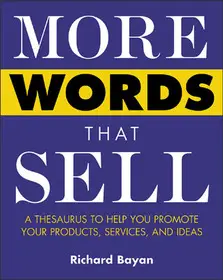 More Words That Sell byBayan, Richard; Korlátozott ajánlat