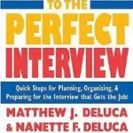 24 Hours to the Perfect Interview byDeLuca, Matthew; DeLuca, Nanette; Akciós ár
