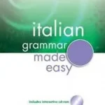 Árengedmény Italian Grammar Made Easy byZollo, Mike; Wesson, Alan;