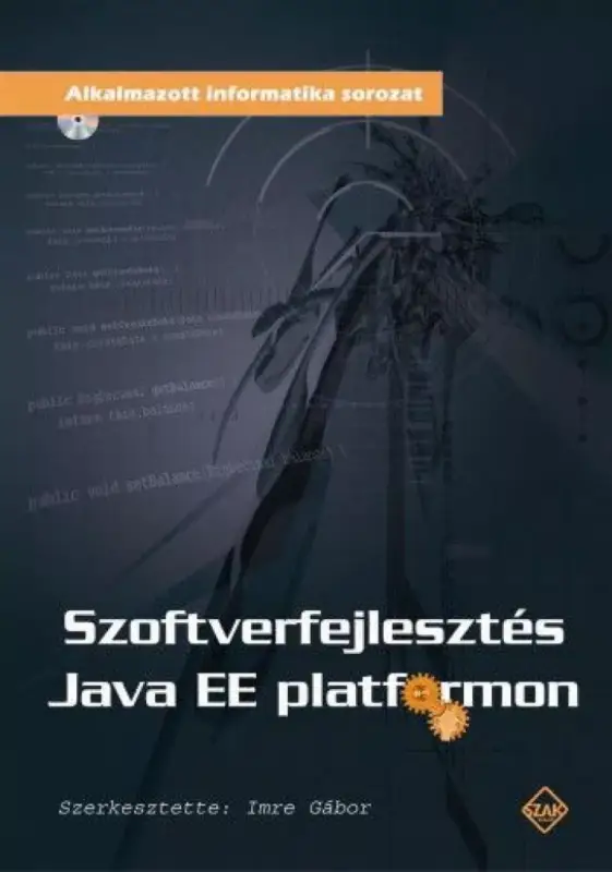 Gyors kiszállítás Szoftverfejlesztés JavaEE platformon