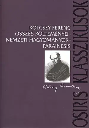 Expressz szállítás Kölcsey ferenc összes költeményei - Nemezti hagyományok - parainesis