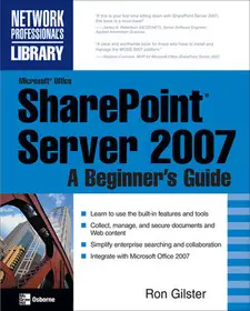 Bestseller Microsoft? Office SharePoint? Server 2007: A Beginner's Guide byGilster, Ron;
