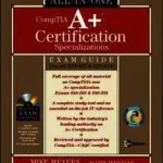 A+ Specializations Certification All-in-One Exam Guide (Exams 220-603 & 220-604) byMeyers, Michael; Szuper ajánlat