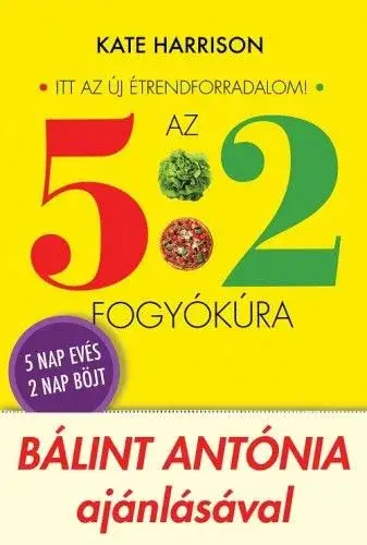 Szuper akció Az 5:2 fogyókúra