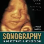 Vedd meg online Sonography in Obstetrics & Gynecology: Principles and Practice, Seventh Edition byFleischer, Arthur C.; Toy, Eugene C.; Lee, Wesley;