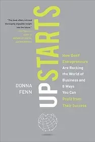 Utolsó esély Upstarts!: How GenY Entrepreneurs are Rocking the World of Business and 8 Ways You Can Profit from Their Success byFenn, Donna;