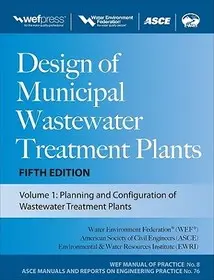 Biztonságos vásárlás Design of Municipal Wastewater Treatment Plants MOP 8, Fifth Edition byWater Environment Federation;