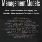 100+ Management Models: How to Understand and Apply the World's Most Powerful Business Tools byTrompenaars, Fons; Coebergh, Piet Hein; Ajánlat