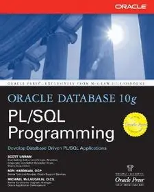 Oracle Database 10g PL/SQL Programming byUrman, Scott; Hardman, Ron; McLaughlin, Michael; Vedd meg online