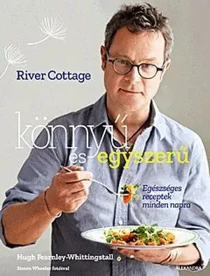 River Cottage: Könnyű és egyszerű Azonnali szállítás