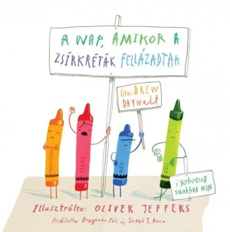 Bestseller A nap, amikor a zsírkréták fellázadtak