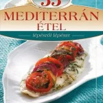 33 Mediterrán étel Biztonságos fizetés