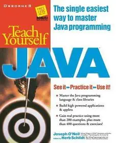 Prémium Teach Yourself Java byO'Neil, Joseph;