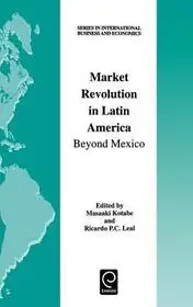 Market Revolution in Latin America byKotabe, Masaaki; Leal, R.P.C.; Olcsóbb