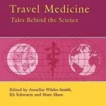 Árengedmény Travel Medicine: Tales Behind the Science byWilder-Smith, Annelies; Shaw, Marc; Schwartz, Eli;