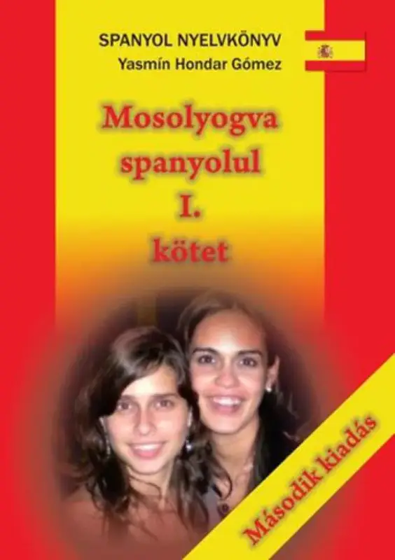 Legkelendőbb Mosolyogva spanyolul I.