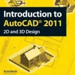 Akciós ár Introduction to AutoCAD 2011 byYarwood, Alf;