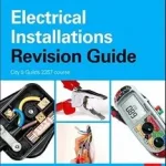 Electrical Installations Revision Guide: City & Guilds 2330 and 2356 courses byKitcher, Christopher; Gyors szállítás