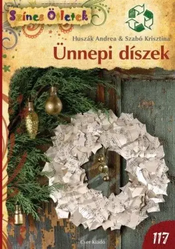 Ünnepi díszek - Színes ötletek 117. Kedvezmény