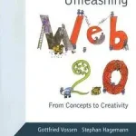 Unleashing Web 2.0 byVossen, Gottfried; Hagemann, Stephan; Ne maradj le