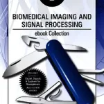 Nézd meg most Biomedical Imaging and Signal Processing ebook Collection byBrezinski, Mark E.; Szabo, Thomas L.; Semmlow, John;