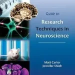 Szuper akció Guide to Research Techniques in Neuroscience byCarter, Matt; Shieh, Jennifer C.;