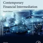Utolsó esély Contemporary Financial Intermediation byGreenbaum, Stuart I.; Thakor, Anjan V.; Boot, Arnoud W. A.;