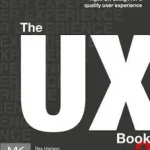 Akciós ár The UX Book byHartson, Rex; Pyla, Pardha S.;