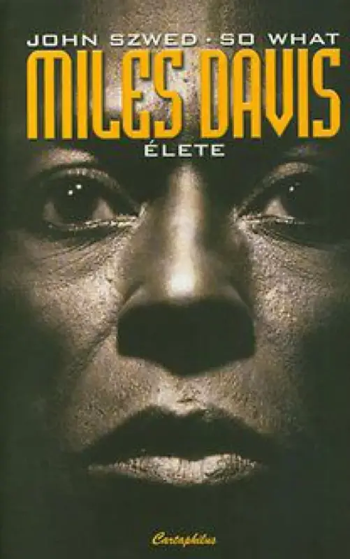 Szuper ajánlat Miles Davis élete
