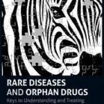 Rare Diseases and Orphan Drugs byBerman, Jules J.; Legjobb ár